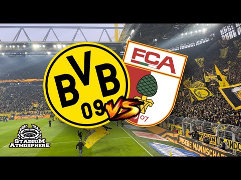 Borussia Dortmund 4️⃣ - 3️⃣ FC Augsburg Atmosphere🔥.