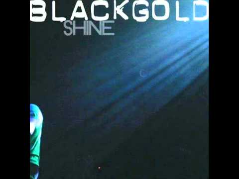 black gold - shine (stonebridge club mix)