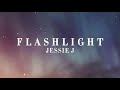 Flashlight - Jessie J [ lirik & terjemahan ]