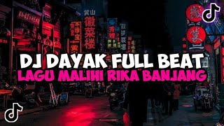 Download lagu DJ DAYAK FULL BEAT LAGU MALIHI RIKA BANJANG JEDAG JEDUG MENGKANE VIRAL TIKTOK mp3