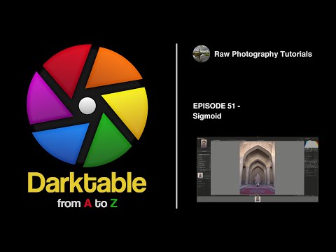 darktable from A to Z: 51 - Sigmoid