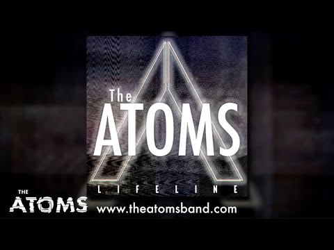 The Atoms - Lifeline (Official Audio)