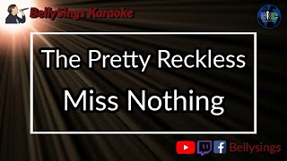 The Pretty Reckless - Miss Nothing (Karaoke)