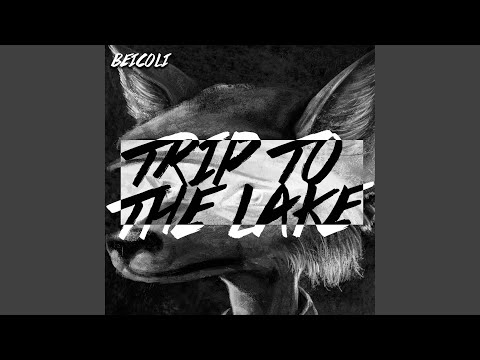 Trip To The Lake - Beícoli