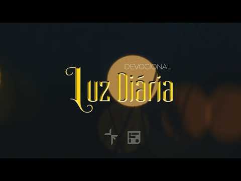 19 de setembro - Devocional Luz Diária