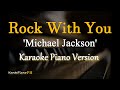 Rock With You - Michael Jackson (Karaoke Piano Version)