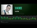 Sanchez - I Can't Wait (A Love I Can Feel Riddim) [HD]