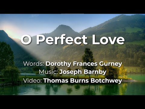 O Perfect Love (Joseph Barnby)