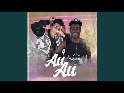 Au Au - Dj Kelvinho Feat. Mc Miami Part. Mc 2k