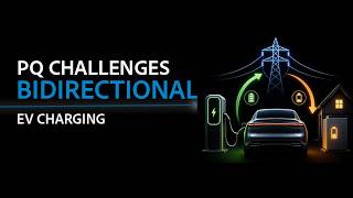Power Quality Challenges of Bidirectional EV Charging