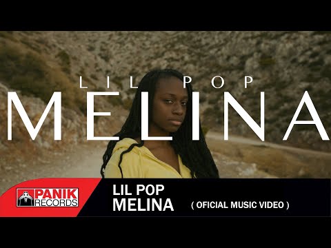 Lil PoP - Melina - Official Music Video