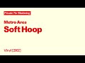 [Private Re-Mastering] Metro Area - Soft Hoop [Vinyl, 2002]