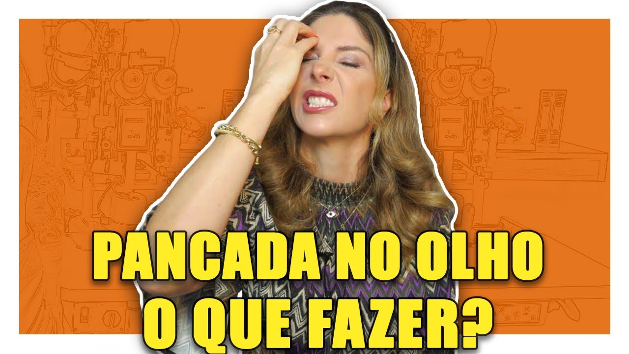 Pancada no Olho - O Que Fazer