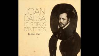 Joan Dausà - Parlant De Tu I De Mi