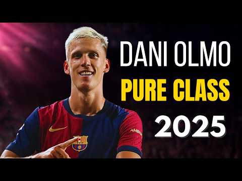 Dani Olmo 2025 – Pure Class at Barca | Skills, Assists & Goals