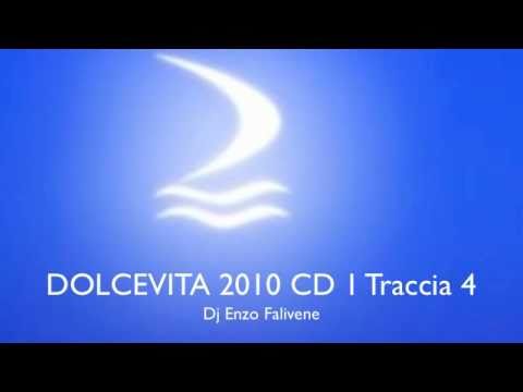 Dolcevita 2010 CD Parte 1 Traccia 4 Dj Enzo Falivene