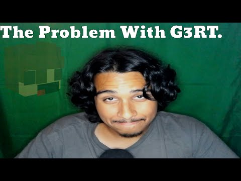 The Problem With G3RT.