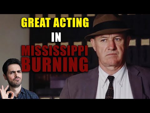 Great Acting by Gene Hackman in Mississippi Burning (Alan Parker)