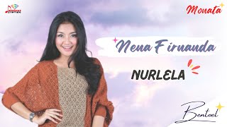 Download lagu Nena Firnanda Nurlela... mp3