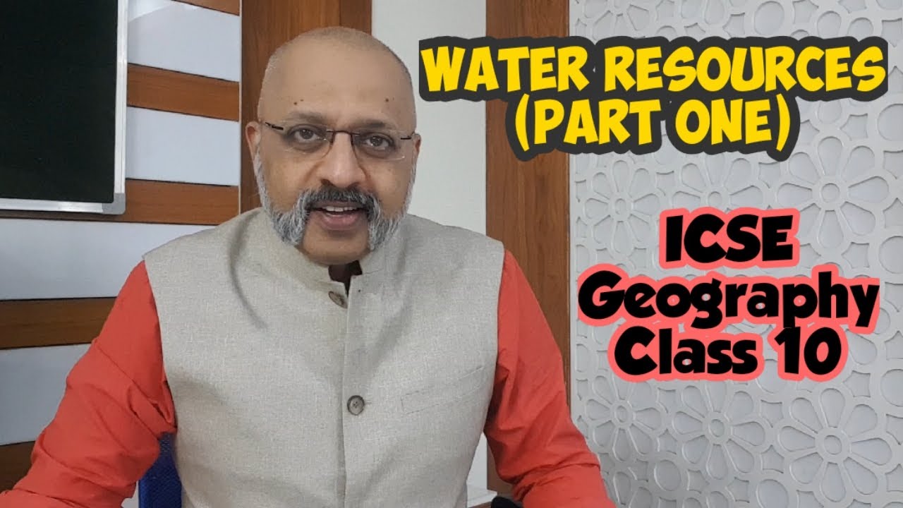 Water Resources Part 1 | ICSE Geography Class 10 | Well & Tank Irrigation | Explained in Hindi & Eng