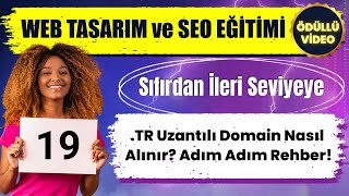 .TR Uzantılı Domain Nasıl Alınır? Adım Adım Rehber! | Web Tasarım ve SEO Eğitimi