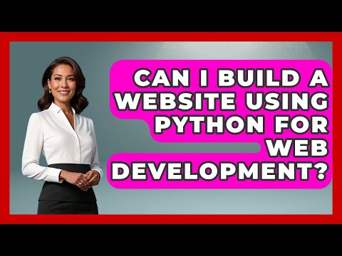 Can I Build A Website Using Python For Web Development Python Code School News