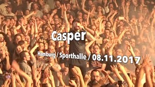Casper / Live / Hamburg 2017 / Sporthalle / Support Fatoni