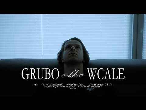 Video thumbnail for Grubo Albo Wcale