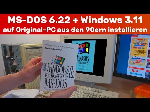 Wer kennt es noch? MS-DOS 6.22 + Windows 3.11 auf Original-PC aus den 1990ern installiert