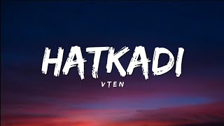 Download lagu VTEN - HATKADI ( DIAMOND ) - LYRICS VIDEO @VTEN LYRICAL HUB mp3 Download lagu VTEN - HATKADI ( DIAMOND ) - LYRICS VIDEO @VTEN LYRICAL HUB mp3