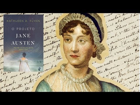 DICA: Projeto Jane Austen - Kathleen A. Flynn