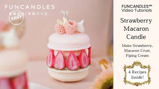 Macaron Candle (Full Course): Crust, Strawberry, Ceam and Assembly