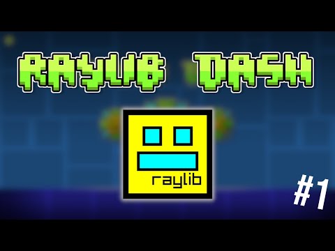 A new start! | Raylib Dash 2.2