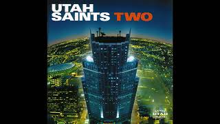 Utah Saints - Two