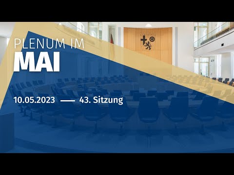 Landtag Rheinland-Pfalz - 43. Plenarsitzung, 18. WP - 10.05.2023