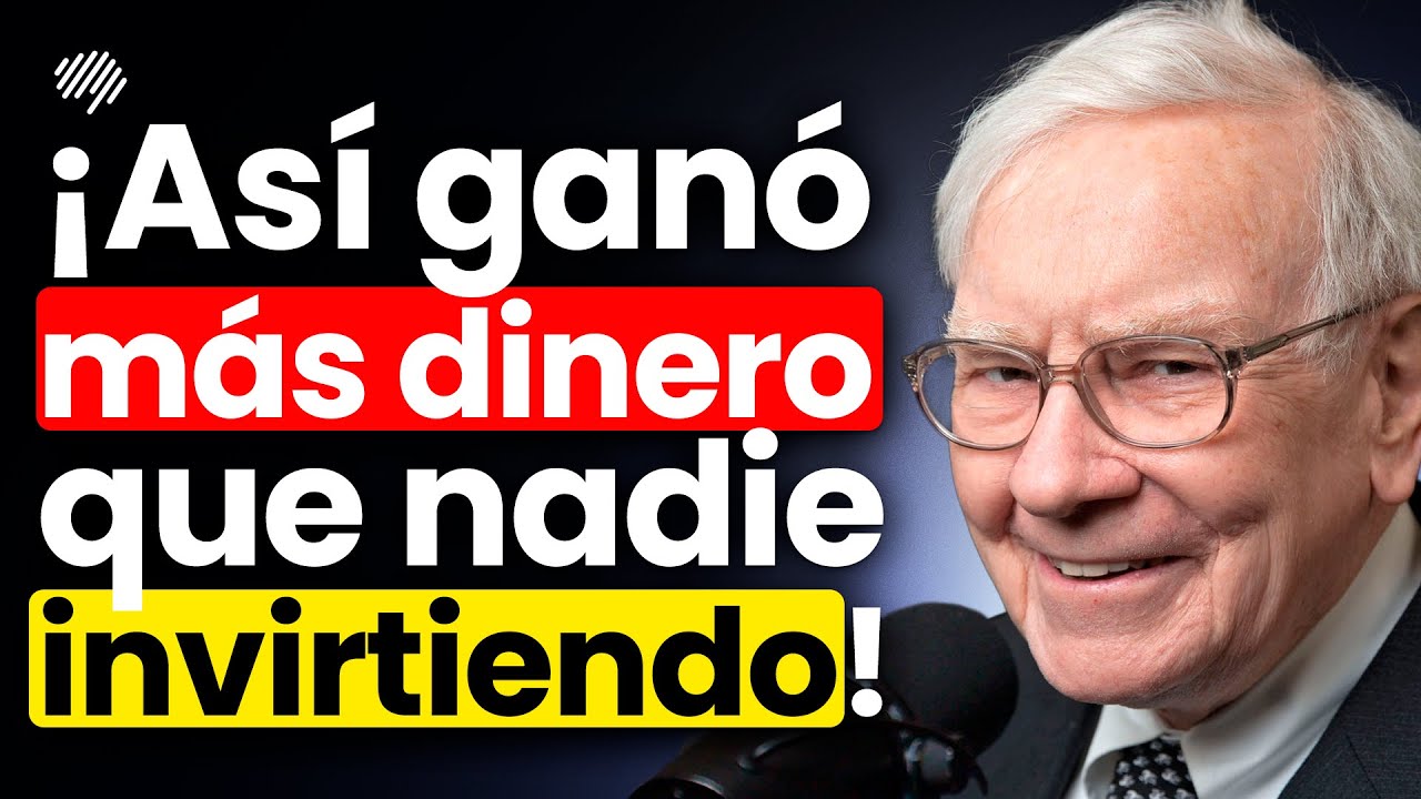 EPISODIO sobre WARREN BUFFETT: LOS SECRETOS del MEJOR INVERSOR de la HISTORIA – Javier Caballero