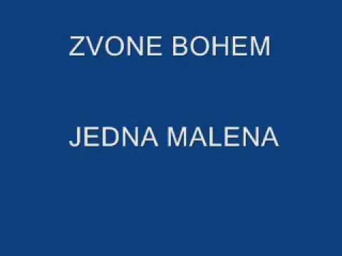 ZVONE BOHEM JEDNA MALENA