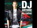 Dj Antoine feat. The Beat Shakers - Ma Chérie (DJ ...
