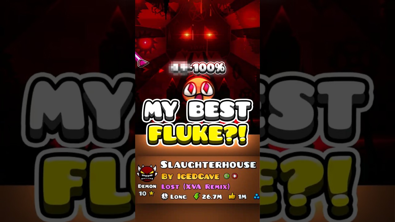 My CRAZIEST FLUKE in Geometry Dash? 🤯 (Slaughterhouse)