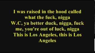 WC - This is Los Angeles (Lyrics)