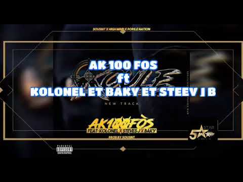 (KOULE) AK100FOS X STEVES-J X BAKY X KOLONEL