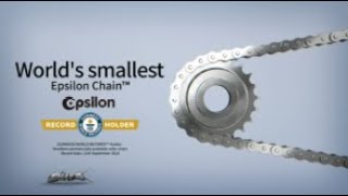 The world's smallest roller chain: Tsubaki Epsilon Chain ™