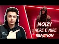 REACTION | NOIZY - 1 HERE E MIRE !! DISS ESTRADES