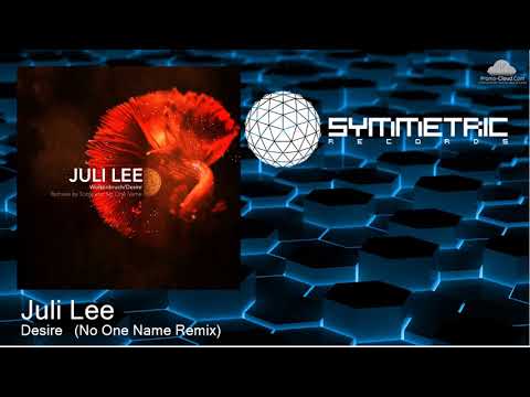 Juli Lee - Desire   (No One Name Remix)