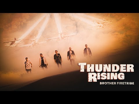 BROTHER FIRETRIBE - Thunder Rising (Official video)