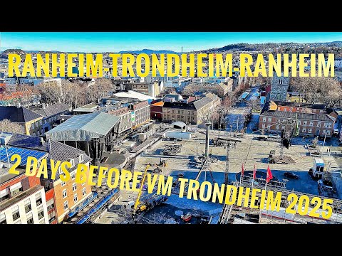 Ranheim-Trondheim-Ranheim.  Drone flight 2 days before VM Trondheim 2025