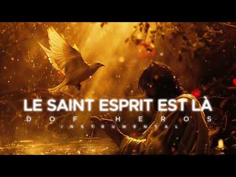 SAINT ESPRIT EST LÀ ⎟ INSTRUMENTALE BY DOF HÉROS
