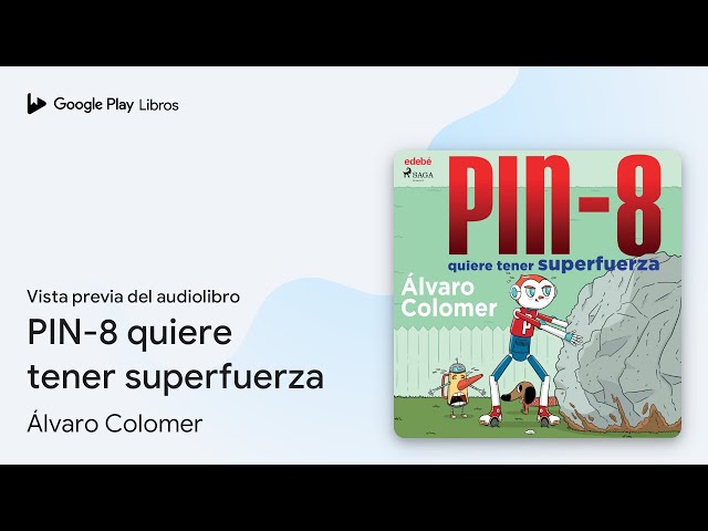 Vídeo relacionado con PIN-8 quiere tener superfuerza