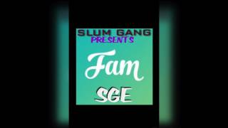 Slum Gang x Guwi 2x x Lil Max--FAM