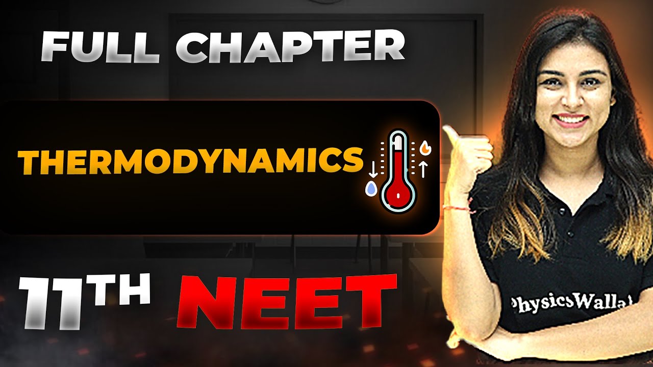 Thermodynamics FULL CHAPTER | Class 11th Physical Chemistry | Arjuna NEET